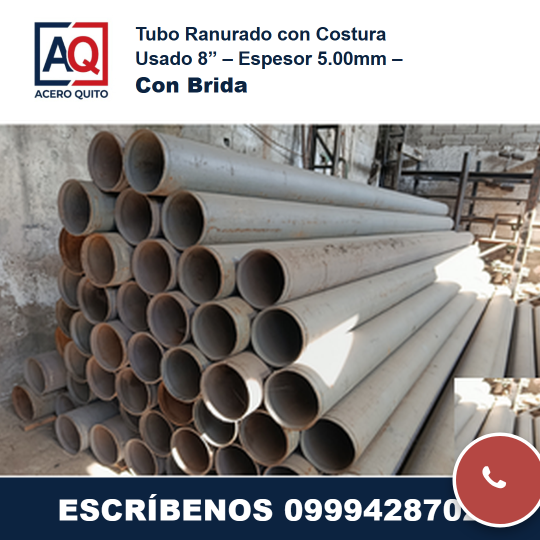 Tubo Ranurado con Costura Usado 8" - Espesor 5.00mm - Con Brida